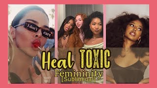 Healing For Toxic Femininity  Subliminal 🖕😘 [upl. by Bedell]