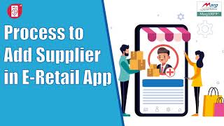 How to Add Supplier in E Retail App Hindi [upl. by Aikcin]