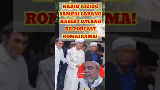 TERKUAK ALASAN HABIB RIZIQ LARANG HABAIB PODCAST ROMAIRAMA nasabhabaib habibrizieq fypシ゚viral [upl. by Kajdan]