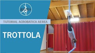 Aerial silks tutorial  TROTTOLA  Artinaria Aerial Lab [upl. by Koressa928]