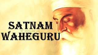 Satnam Waheguru Chants [upl. by Siger867]