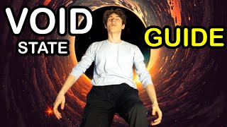 How To Enter The Void State Guide [upl. by Watts]