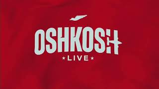 Oshkosh LIVE 2024 Day 2 [upl. by Mccoy]