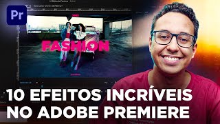 10 EFEITOS MAIS INCRÍVEIS do Adobe Premiere  o NONO é o MAIS LEGAL [upl. by Jez]