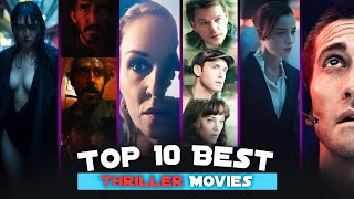 Top 10 Best Thriller Movies  Hollywood Must Watch Thriller Movies  TOP MOVIES [upl. by Nilrev]