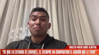 ORBELIN PINEDA DICE QUE MATÍAS ALMEYDA EXTRA A CHIVAS 🥹🙏🏻❤️  CHIVAS VS ATLAS  futbol chivas [upl. by Midas]