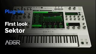 Sektor Initial Audio First Look  Wavetable Synth [upl. by Laurens578]