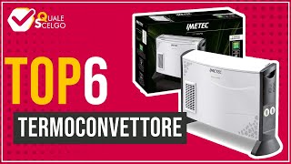 Termoconvettore  Top 6  QualeScelgo [upl. by Naugan]