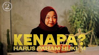 Mengapa Masyarakat Harus Paham Hukum [upl. by Ecertap]