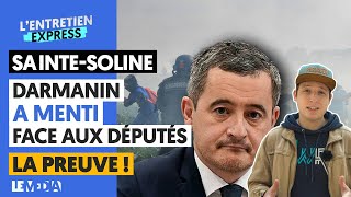 SAINTESOLINE  DARMANIN A MENTI FACE AUX DÉPUTÉS  LA PREUVE [upl. by Aliban]