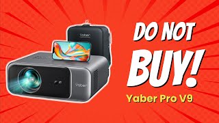 DONT BUY Yaber Pro V9 Before Watching THIS 😱 6 Reasons [upl. by Lonna]