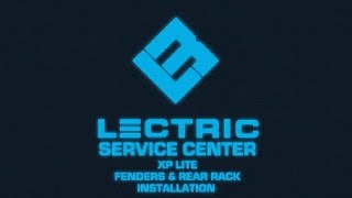 Lectric Service Center  Lite 20 Fenders and Rack Installation [upl. by Trumaine]