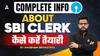 SBI Clerk 2024 Notification  SBI Clerk Complete Information amp Preparation Strategy [upl. by Rochelle]