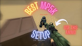 BEST MP5K SETUPPhantom ForcesUpdated [upl. by Christine758]