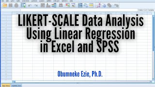 Excel and SPSS LIKERTSCALE Data Analysis Using Regression in Excel and SPSS [upl. by Parthena126]