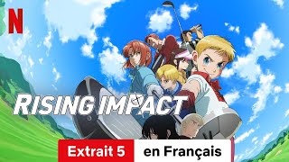 Rising Impact Saison 2 Extrait 5  BandeAnnonce en Français  Netflix [upl. by Jaquenetta259]