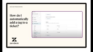 How do I automatically add a tag to a ticket [upl. by Naimaj]