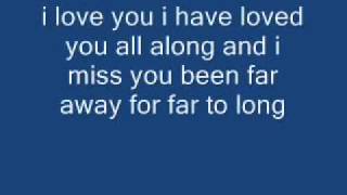 far away by nickelback lyrics [upl. by Raouf473]