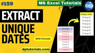 Extract Unique Dates From A List In Excel [upl. by Alliuqet989]