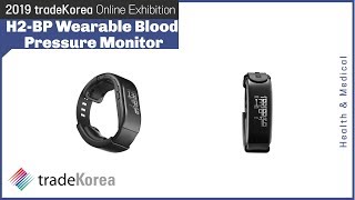 2019 Online Exhibition H2BP Wearable Blood Pressure Monitor [upl. by Bascomb767]