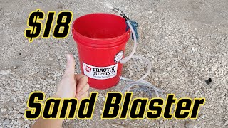 DIY Sand Blaster Making A Sand Blaster From Scratch As Cheap As Possible Fails miserably [upl. by Lytsirhc221]