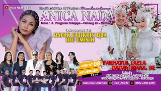 🔴LIVE ANICA NADA  DIAN ANIC   EDISI SIANG 08 NOVEMBER 2024  CURUG  KANDANGHAUR  INDRAMAYU [upl. by Eitisahc778]