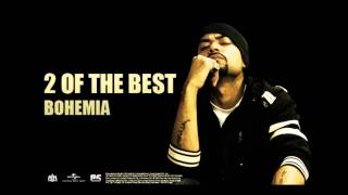 Bohemia  2 Of The Best  Full Audio  Punjabi Songs [upl. by Noreen338]