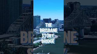 The Brisbane Story Bridge  aminuteskalinfacts [upl. by Mylan]