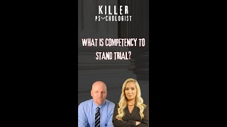 What does it mean to be competent to stand trial [upl. by Skeie]