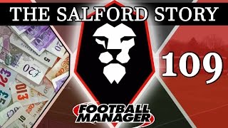 The Salford Story Part 109  DEADLINE DEALS  Football Manager 2016 [upl. by Abshier]