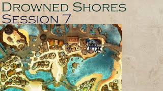 The Tidebreaker Games  Drowned Shores  A Homebrew Pathfinder 2E Campaign  Session 7 [upl. by Pendergast174]