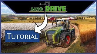 LS19 AutoDrive TutorialGuide  Quickstartguide zum Top Mod  Landwirtschaft Simulator 19 [upl. by Aihsat]