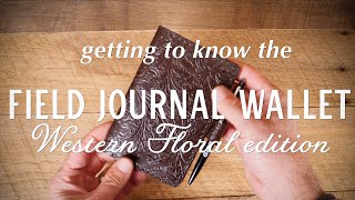 Western Floral Field Journal Wallet  Last Exit Goods [upl. by Otreblanauj366]