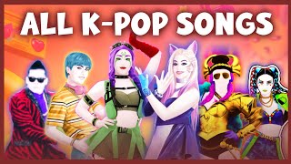 ALL KPOP SONGS IN JUST DANCE JD4  2025 [upl. by Aihsercal]