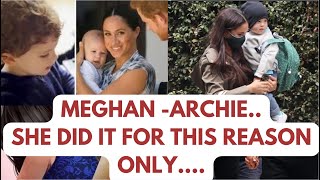 ARCHIE amp MEGHAN  WHAT YOU REALLY DON’T KNOW  LATEST meghan meghanmarkle royal [upl. by Son]