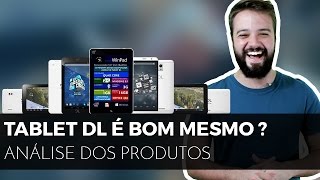 🔴Tablet DL é bom  Análise comparativa com outras marcas [upl. by Yrruc]