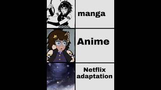 Manga anime Netflix adaption meme oc [upl. by Eenahpets]