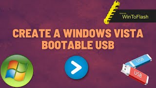 How to create a Windows Vista Bootable USB  Level 1 [upl. by Hosea497]