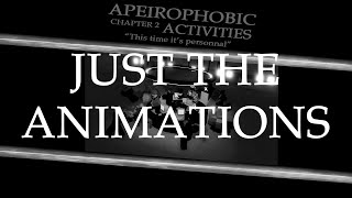 Apeirophobic Activities 2  Just the Animations [upl. by Hollenbeck]