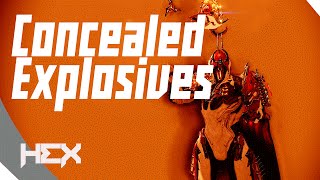 Warframe  Concealed Explosives [upl. by Padriac]