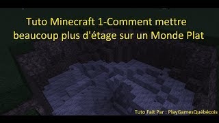 Tuto Minecraft 1Comment Rajouter des couches au Monde PlatQc [upl. by Cordle]