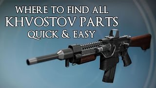 Where to find all Khvostov Parts  Destiny  Rise of Iron [upl. by Noterb776]