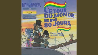 Le tour du monde en 80 jours Daprès lœuvre de Jules Verne Bande originale du feuilleton TV [upl. by Baniaz464]