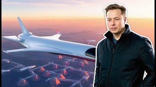 The Revolutionary Elon Musk – Hypersonic Jets and the Future of Air Travel [upl. by Ori]