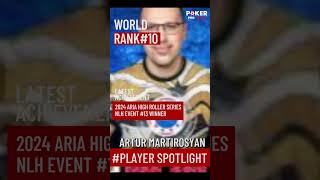 Global Poker Spotlight Artur Martirosyan  World 10 Poker Pro [upl. by Anthe]