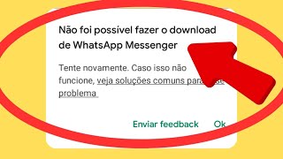 ✅ Consertar não é possível instalar  baixar o aplicativo Whatsapp no Google Playstore para Android [upl. by Onairpic669]