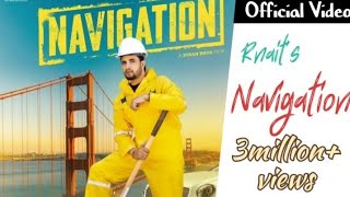 Navigation   Official Song  R Nait New Song Navigation  Navigation Song  Navigation Song Rnait [upl. by Schouten]