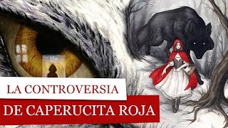 La controversia de Caperucita Roja [upl. by Arymat]