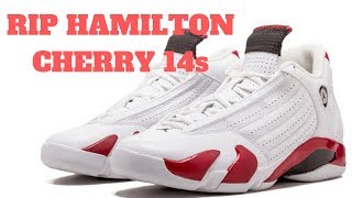 RIP HAMILTON CHERRY JORDAN 14s [upl. by Amapuna]