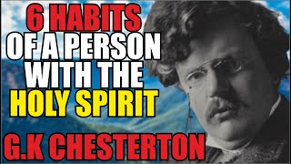 GK Chesterton 6 Habits of a People Empowered by the Holy Spirit [upl. by Tiffy397]